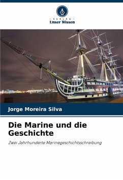 Cover Die Marine und die Geschichte