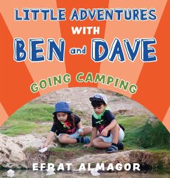 Going Camping with Ben and Dave - Almagor, Efrat