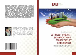 Cover LE PROJET URBAIN : SIGNIFICATIONS, STRATEGIES ET EXPERIENCES