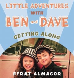 Getting Along with Ben and Dave - Almagor, Efrat