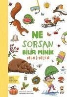 Ne Sorsan Bilir Minik - Mevsimler - Cukadar, Ceren