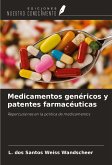 Medicamentos genéricos y patentes farmacéuticas