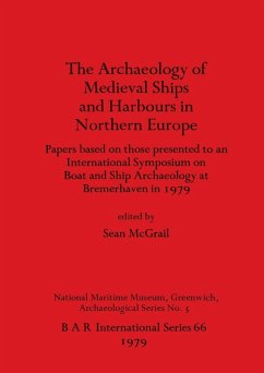 Cover Archaeology of Mediaeval Ships and Harbours in Northern Europe