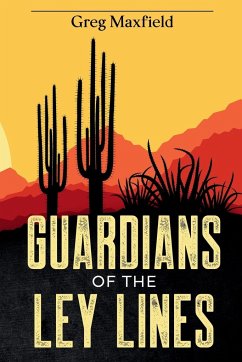 Guardians of the Ley Lines - Maxfield, Greg