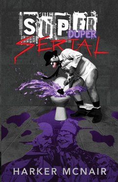 Super Duper Serial - McNair, Harker