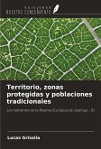 Territorio, zonas protegidas y poblaciones tradicionales