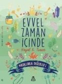 Evvel Zaman Icinde - Masallarla Degerler 1