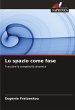 Lo spazio come fase - Bild 1