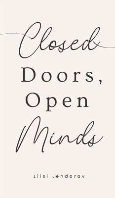 Closed Doors, Open Minds - Lendorav, Liisi