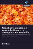 Genetische ziekten en gezondheidszorg in stamgebieden van India