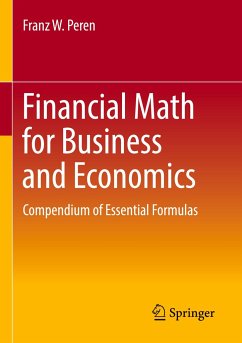 Financial Math for Business and Economics - Peren, Franz W.