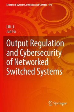 Output Regulation and Cybersecurity of Networked Switched Systems - Fu, Jun; Li, Lili