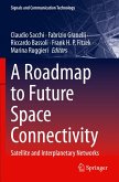 A Roadmap to Future Space Connectivity