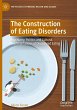 The Construction of Eating Disorders - Bild 1