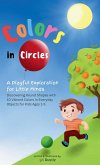 Colors in Circles - A Playful Exploration for Little Minds