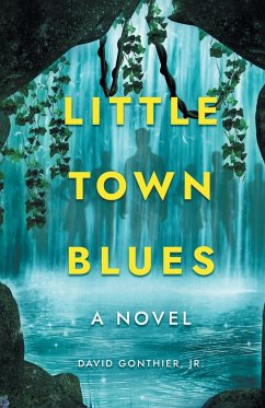 Little Town Blues - Gonthier, David