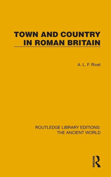 Town and Country in Roman Britain Town and Country in Roman Britain