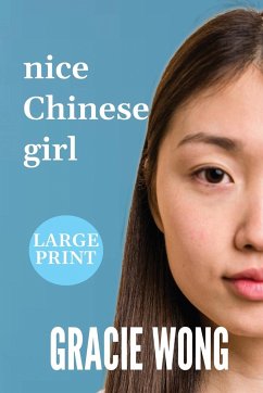 Nice Chinese Girl (Large Print) - Wong, Gracie