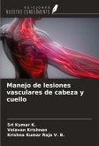 Manejo de lesiones vasculares de cabeza y cuello