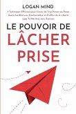 Le Pouvoir de Lâcher Prise