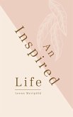 An Inspired Life