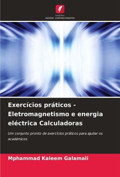 Exercícios práticos - Eletromagnetismo e energia eléctrica Calculadoras - Galamali, Mphammad Kaleem