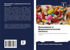 Dzheneriki i farmacewticheskie patenty - dos Santos Vajs Vandsheer, L.