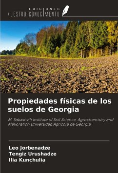 Propiedades físicas de los suelos de Georgia - Jorbenadze, Leo; Urushadze, Tengiz; Kunchulia, Ilia