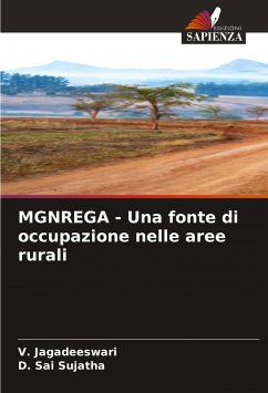 MGNREGA - Una fonte di occupazione nelle aree rurali - Jagadeeswari, V.; Sai Sujatha, D.