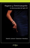 Rayanos Y Dominicanyorks: La Dominicanidad del Siglo XXI Rayanos Y Dominicanyorks: La Dominicanidad del Siglo XXI