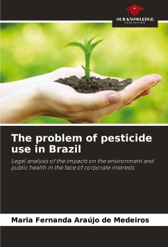 The problem of pesticide use in Brazil - Araújo de Medeiros, Maria Fernanda