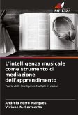 L'intelligenza musicale come strumento di mediazione dell'apprendimento