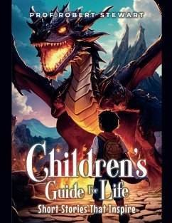 Children's Guide For Life - Stewart, Robert