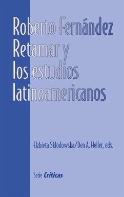 Roberto Fernández Retamar Y Los Estudios Latinoamericanos