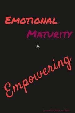 Emotional Maturity is Empowering - Valor, Ulysses