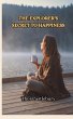 The Explorer's Secret to Happiness - Bild 1