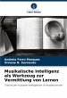 Musikalische Intelligenz als Werkzeug... - Bild 1
