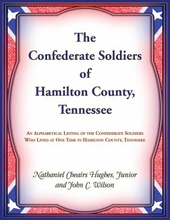 The Confederate Soldiers of Hamilton County, Tennessee - Hughes, Nathaniel