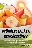 Gyümölcssaláta szakácskönyv