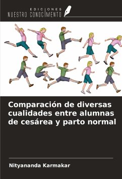 Comparación de diversas cualidades entre alumnas de cesárea y parto normal - Karmakar, Nityananda