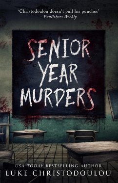 Senior Year Murders - Christodoulou, Luke