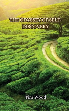 The Odyssey of Self-Discovery - Wood, Tim