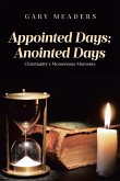 Appointed Days; Anointed Days