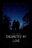 Enchanted by Love