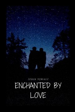 Enchanted by Love - Dominic, Segun