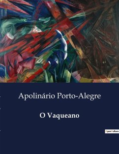 O Vaqueano - Porto-Alegre, Apolinário