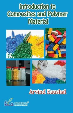 Introduction to Composites & Polymer Material - Kaushal, Arvind