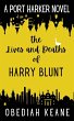 The Lives and Deaths of Harry Blunt - Bild 1