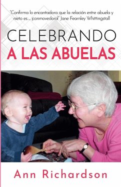 Celebrando a las Abuelas - Richardson, Ann