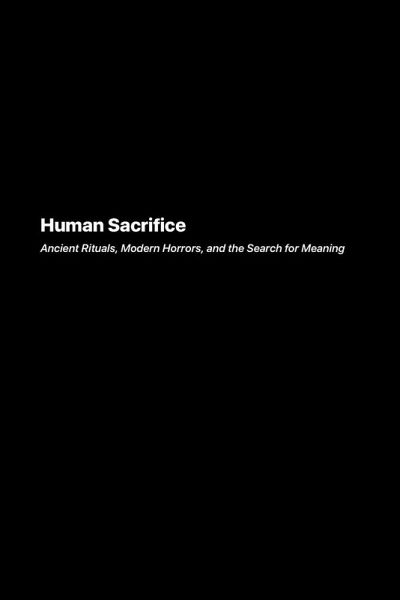 Human Sacrifice Human Sacrifice